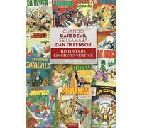 Cuando Daredevil Se llamaba Dan Defensor Historia De Ediciones vértice (DIABOLO)