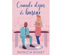 Cuando dejas de buscar