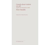 Cuando desear todavía era útil: seguido de Canción de ser niño (TEMPORAL)