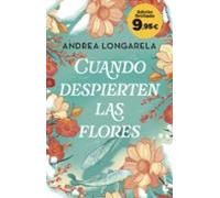 Cuando Despierten Las Flores