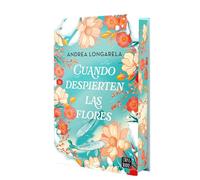 Cuando despierten las flores: Edición con cantos tintados (Ficción)