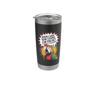 Cuando Dije «¿cómo Puedes Ser Tan Tonto?», No Era Un Desafío Vaso térmico de acero inoxidable de doble pared