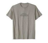 Cuando Dije Que me gustaba lo Duro no me refería a Toda mi Vida Camiseta