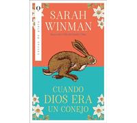 Cuando Dios Era Un Conejo