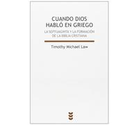 Cuando Dios hablo En griego. A Septuagin: La Septuaginta y la formación de la Biblia cristiana: 143 (Biblioteca de Estudios Bíblicos)