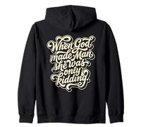 Cuando Dios Hizo al Hombre, Ella Solo bromeaba con Humor Sudadera con Capucha