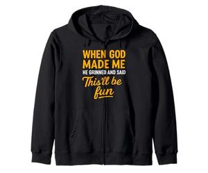 Cuando Dios me Hizo Dijo Que Esto será Divertido Divertido Cristiano Sudadera con Capucha