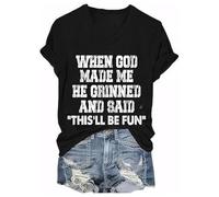 Cuando Dios me Hizo sonreír y Dijo Esta Camisa Casual Divertida (Negro)