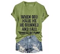 Cuando Dios me Hizo sonreír y Dijo Esta Camiseta Casual Divertida (Verde L)