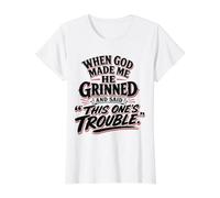 Cuando Dios me Hizo sonrió Dijo Que Este es un Problema Camiseta gráfica económica, Mujer, Blanco, XL