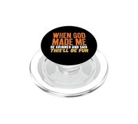 Cuando Dios me Hizo sonrió Dijo Que Esto será Divertido Cristiano PopSockets PopGrip para MagSafe