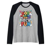 Cuando Dios me Hizo sonrió Dijo Que Esto será Divertido niños Camiseta Manga Raglan