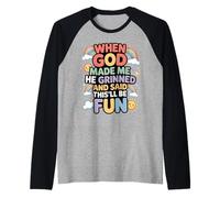 Cuando Dios me Hizo sonrió Dijo Que Esto será Divertido niños Camiseta Manga Raglan