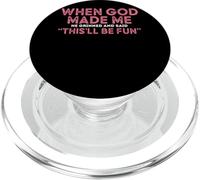 Cuando Dios me hizo sonrió y dijo diversión PopSockets PopGrip para MagSafe