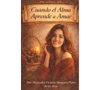 Cuando el alma aprende a amar