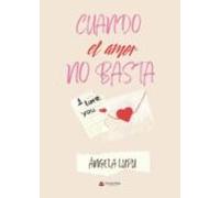 Cuando El Amor No Basta