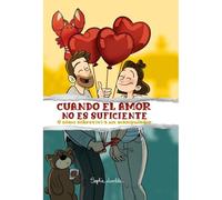Cuando el amor no es suficiente (COMIX)