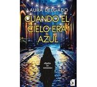 Cuando El Cielo Era Azul