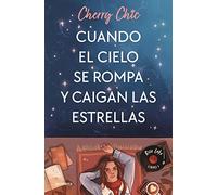 Cuando el cielo se rompa y caigan las estrellas (Rose Lake 1): Rose Lake Libro 01 (Montena)