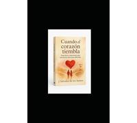 Cuando el corazón tiembla: Decisiones amorosas entre la razón y el deseo: 5 (libros jsdls)