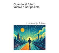 Cuando el futuro vuelve a ser posible: Una introducción al Aceleracionismo de Izquierdas