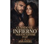 Cuando el infierno nos encuentre: Meritxell: 2 (AMORES PELIGROSOS)
