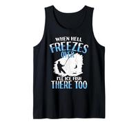 Cuando el Infierno se congele, haré Hielo Pescado allí también Pescado Helado Camiseta sin Mangas