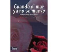 Cuando El Mar Ya No Se Mueve