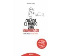 Cuando El Mundo Gira Enamorado (ebook)