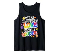 Cuando el Odio es Fuerte, el Amor Debe ser más Fuerte Rainbow LGBTQIA Pride Camiseta sin Mangas