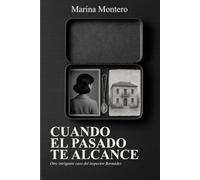 CUANDO EL PASADO TE ALCANCE: Otro intrigante caso del inspector Bermúdez