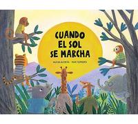 Cuando el sol se marcha (ESPAÑOL EGALITE)