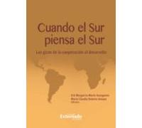 Cuando El Sur Piensa El Sur. Los Giros De La Cooperación Al Desarrollo