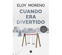 Cuando Era Divertido