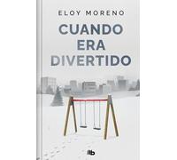 Cuando era divertido (edición limitada) (CAMPAÑAS)