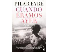 Cuando éramos ayer (Novela)