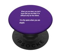 Cuando estás Muerto no Sabes Que estás Muerto Texto Blanco PopSockets PopGrip Adhesivo