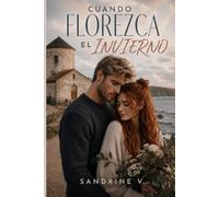 CUANDO FLOREZCA EL INVIERNO