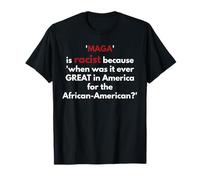 ¿Cuándo fue Siempre Genial en América para los afroamericanos Camiseta