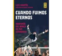 Cuando Fuimos Eternos