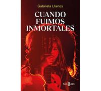 Cuando fuimos inmortales (Éxitos)