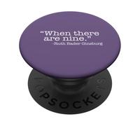 Cuando Hay Nueve Ruth Bader Ginsburg Quote Meme PopSockets PopGrip Adhesivo
