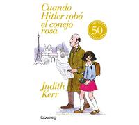 Cuando Hitler robó el conejo rosa (edición 50 aniversario) (TRADE (+12))