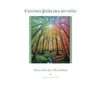 Cuando Jesus Era Un Niño