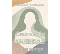 Cuando la ansiedad no se apaga: Una guía de autorregulación emocional para adultos