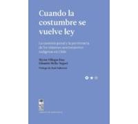 Cuando La Costumbre Se Vuelve Ley (ebook)
