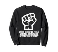 Cuando la injusticia se Convierte en activista del Deber de Resistencia a la Ley Sudadera