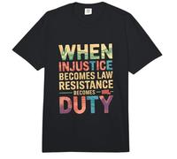 Cuando la injusticia se Convierte en Ley, la Resistencia se Convierte en Cotizaciones de Deber Comfort Colors Adult Heavyweight T-Shirt