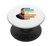 Cuando la injusticia se Convierte en Ley, la Resistencia se Convierte en Deber RBG Quote PopSockets PopGrip Adhesivo