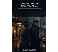 Cuando la Ley Nos Condena